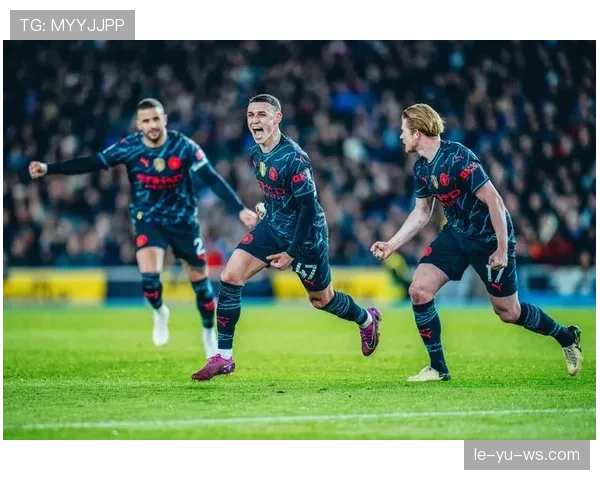 福登新赛季状态火热，成曼城争冠关键先生